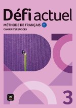 Défi actuel 3 (B1) – Cahier d'exercices + MP3 téléchargeables