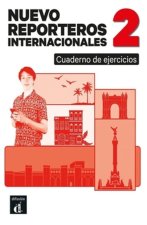 Nuevo Reporteros internacionales 2 (A2) – Cuaderno de ejercicios + MP3 descargable