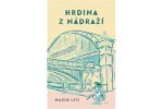 Hrdina z nádraží