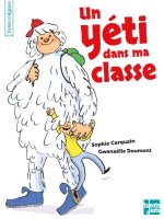 Histoires à dévorer - CE - Un yéti dans ma classe x5 - PCF