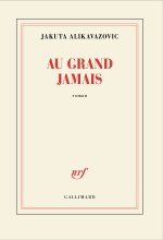 LE GRAND JAMAIS