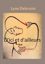 D ICI ET D AILLEURS