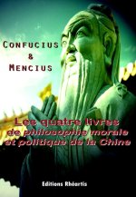 Les Quatres Livres de la philosophie morale et politique de la Chine