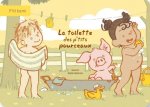 LA TOILETTE DES P'TITS POURCEAUX
