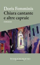 Chiara cantante e altre capraie