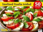 Imelised itaalia toidud