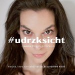 Udržksicht - Metoda, která vám udrží obličej na správném místě