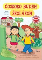Čoskoro budem školákom