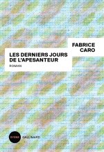 Les derniers jours de l'apesanteur
