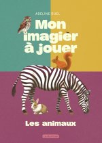 Mon imagier à jouer - Les animaux