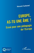 Europe, as-tu une âme ?