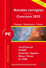 Annales des Concours 2025 – PC Physique, Modélisation et Chimie