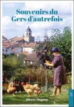 Souvenirs du Gers d'autrefois Revenons sur nos pas.....