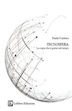 Tecnosfera. La copia che si perse nel tempo