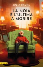 noia è l'ultima a morire