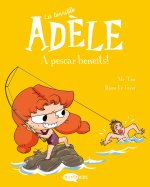 La Terrible Adele 12 A Pescar Beneits