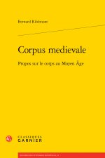 Corpus medievale - propos sur le corps au moyen age