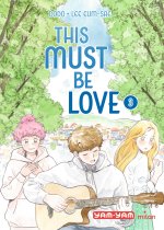 This must be love, Tome 03