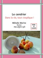 Le cendrier. Dans la vie, tout s'explique !