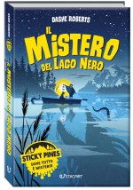 mistero del lago nero. Sticky Pines