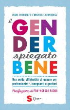 gender spiegato bene. Una guida all'identità di genere per professionist*, insegnanti e genitori