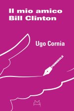 mio amico Bill Clinton