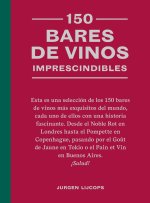 150 Bares De Vinos Imprescindibles
