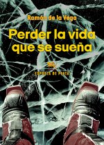 Perder La Vida Que Se SueŃA