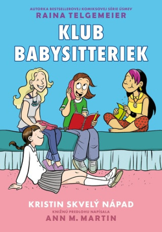 Kristin skvelý nápad (Ann M. Martin,Raina Telgemeier)(Miękka)