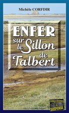 Enfer au Sillon de Talbert