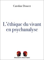 L'éthique du vivant en psychanalyse