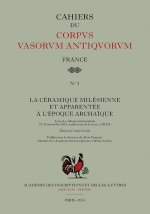 La céramique milésienne et apparentée à l’époque archaïque
