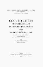 Les obituaires des collégiales du diocèse de Limoges et de Saint-Martin de Tulle