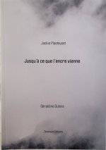 Jusqu'à ce que l'encre vienne
