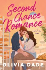 SECOND CHANCE ROMANCE