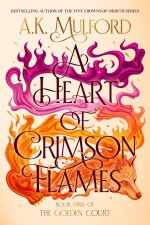 HEART OF CRIMSON FLAMES