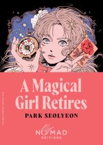 MAGICAL GIRL RETIRES NOMAD