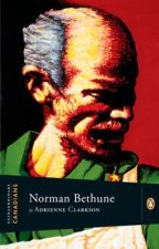 Extraordinary Canadians: Norman Bethune