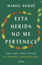 Esta herida no me pertenece