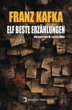 FRANZ KAFKA: ELF BESTE ERZAHLUNGEN