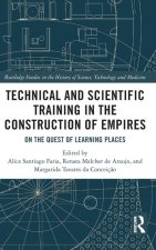 Technical and Scientific Training in the Construction of Empires