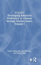 ???? Developing Advanced Proficiency in Chinese through Modern Issues Volume I