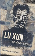 Lu Xun and World Literature