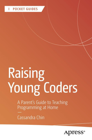 Raising Young Coders (Cassandra Chin)(Miękka)