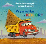 Wywrotka i kolory. Snów kolorowych, placu budowy. Plac budowy