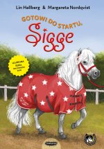 Sigge. Gotowi do startu, Sigge