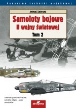 Samoloty bojowe II wojny światowej. Panorama techniki wojskowej. Tom 2