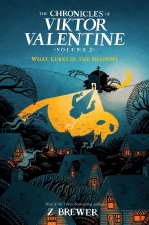 CHRONICLES OF VIKTOR VALENTINE02 WHAT