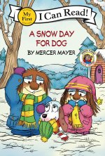 LITTLE CRITTER SNOW DAY FOR DOG