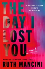 DAY I LOST YOU